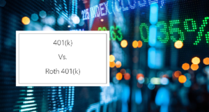 401(k) Vs. Roth 401(k)