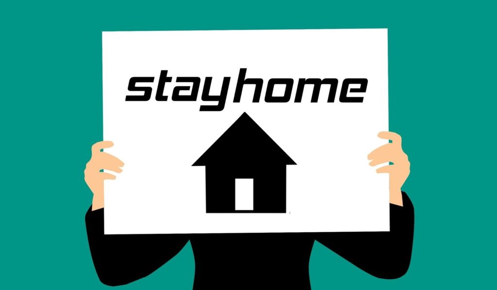 Stay Home Sign and the Effects of the Coronavirus