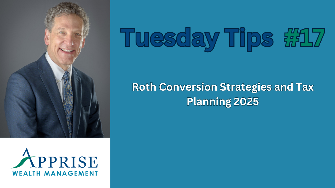 Tuesday Tips - Roth Conversion Strategies and Tax Planning 2025 ...