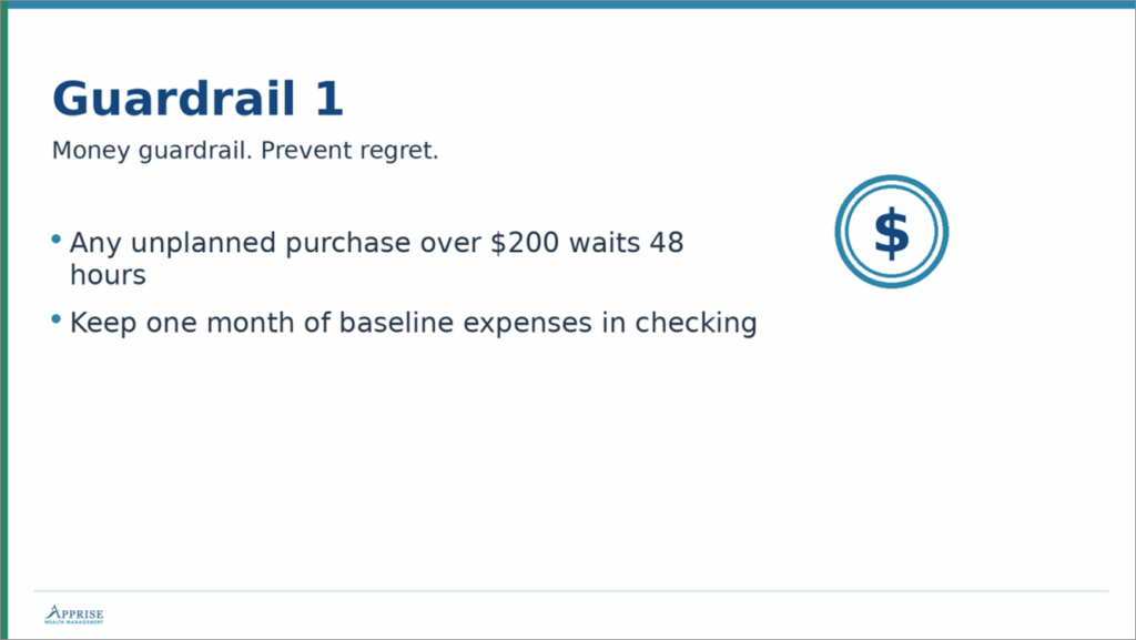 Guardrail 1--Prevent Regret